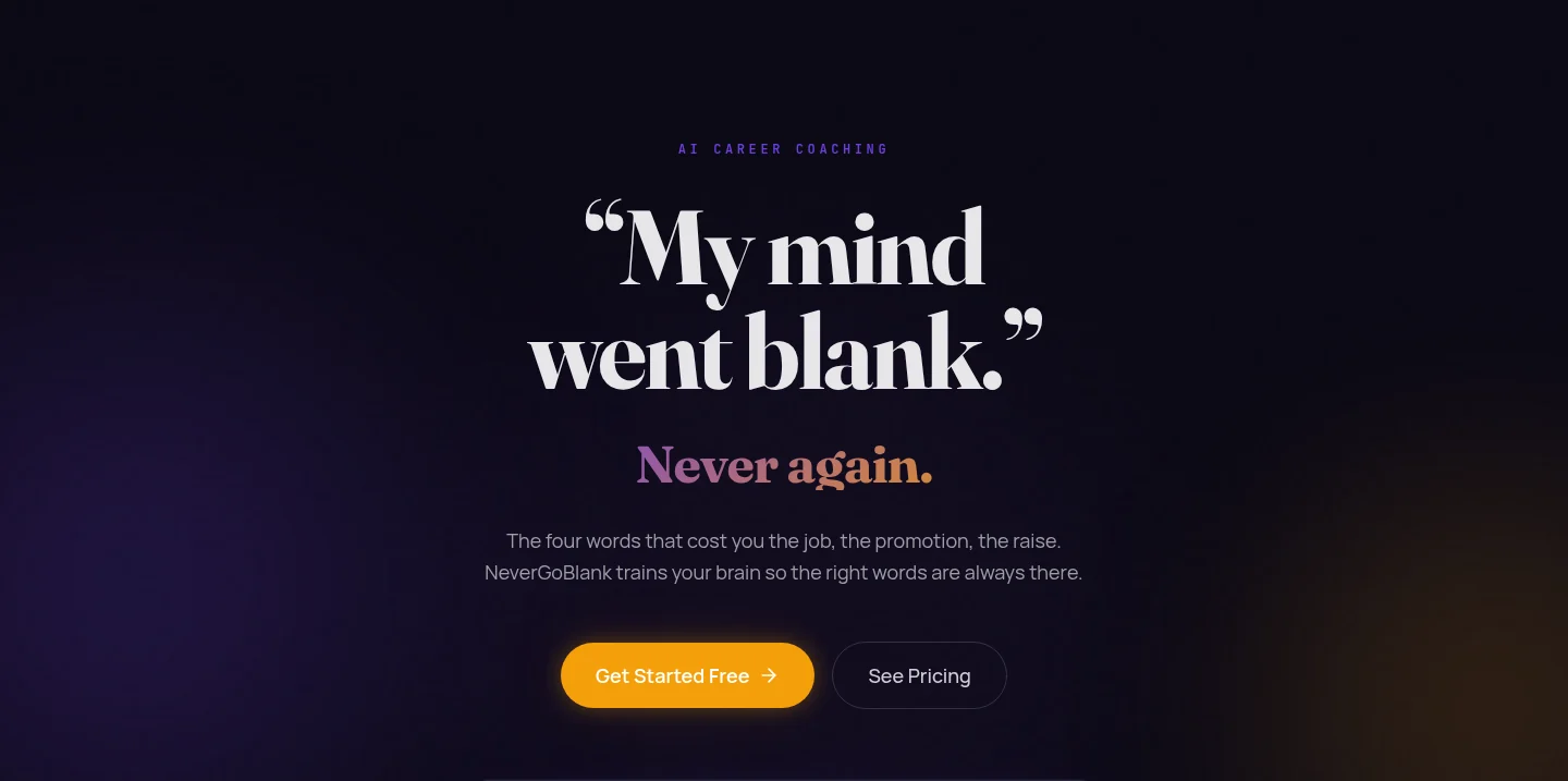 The NeverGoBlank homepage: the headline 'My mind went blank. Never again.' with a short description and calls to action to get started or see pricing.